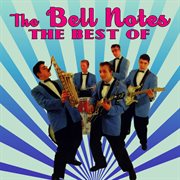 The Best Of The Bell Notes cover image