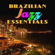 Brazillian Jazz Essentials cover image
