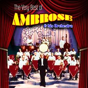 The Very Best Of Ambrose & His Orchestra cover image
