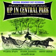 Up In Central Park (Original Broadway Cast Recording) cover image
