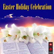 Easter Holiday Celebration cover image