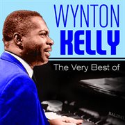The Very Best Of Wynton Kelly cover image