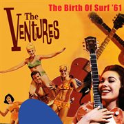 The Birth Of Surf '61 cover image