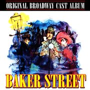 Baker Street (Original Cast Album) cover image