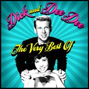 The Very Best Of Dick & Dee Dee cover image