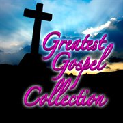 Greatest Gospel Collection cover image