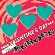 Valentine's Day In Europe cover image