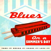 Blues On A Summer's Day cover image