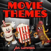 Movie Themes For Summer cover image