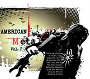 American Metal Vol. 1 American Metal Vol. 1