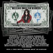Billion Dollar Babies - A Tribute To Alice Cooper's Greatest Hits : A Tribute to Alice Cooper's Greatest Hits cover image
