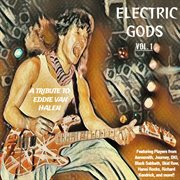Electric Gods Series Vol. 1- A Tribute To Eddie Van Halen cover image