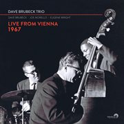 Dave Brubeck Trio: Live From Vienna 1967 : Live From Vienna 1967 cover image