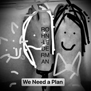 We Need A Plan cover image