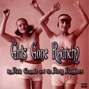 Girls Gone Raunchy cover image
