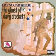Ghost Of Davy Crockett cover image