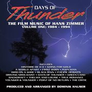 Days Of Thunder: The Film Music Of Hans Zimmer Vol. 1 (1984-1994) cover image