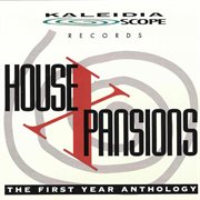Housexpansions: The First Year Anthology : The First Year Anthology cover image