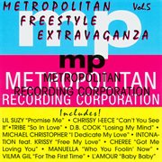 Metropolitan Freeststyle Extravaganza Vol. 5 cover image
