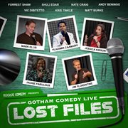 Ruckus Comedy Presents: Gotham Comedy Live - Lost Files, Vol. 14 cover image