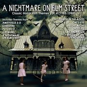 A Nightmare On Elm Street: Classic Horror Film Themes Vol. 4 cover image