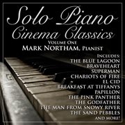 Solo Piano Cinema Classics Vol. 1 cover image