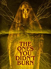 The Ones You Didn't Burn cover image