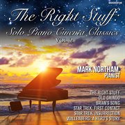 The Right Stuff: Solo Piano Cinema Classics Vol. 2 cover image