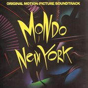 Mondo New York: Original Motion Picture Soundtrack cover image