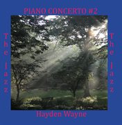 Piano Concerto #2: The Jazz : The Jazz cover image