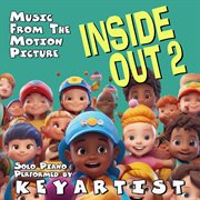 Inside Out 2 - Music From The Motion Picture For Solo Piano cover image