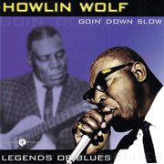 Goin' Down Slow: Legends Of Blues cover image