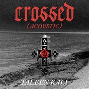 Crossed [Acoustic] cover image