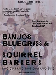 Banjos, bluegrass & squirrel barkers