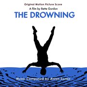The Drowning: Original Motion Picture Soundtrack cover image