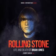 Rolling Stone: Life And Death Of Brian Jones Soundtrack : Life and Death of Brian Jones Soundtrack cover image