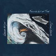 Falling Out Of Time cover image