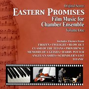 Eastern Promises: Film Music For Chamber Ensemble : Film Music for Chamber Ensemble cover image