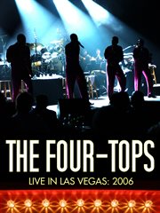 The four tops - live in las vegas 2006 : live in Las Vegas 2006 cover image