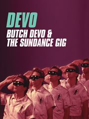 Devo - Butch Devo & the Sundance Gig cover image