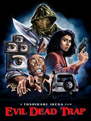 Evil dead trap