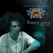 Night Flight Interview: Robert Smith cover image