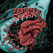 Feed The Sharks cover image