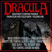 Dracula: Greatest Vampire Themes From Film And Television Volume 1 cover image