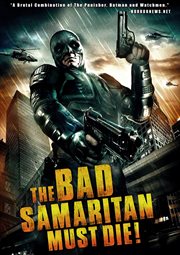 The bad samaritan must die! cover image