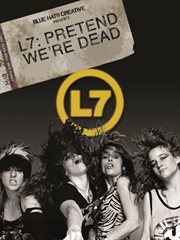 L7 : pretend we're dead cover image