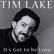 It's Got To Be Love cover image