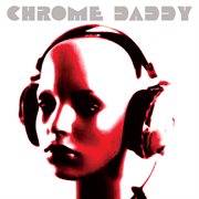 Chrome Daddy cover image