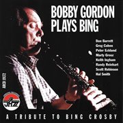Bobby Gordon Plays Bing cover image