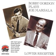 Lower Register: Bobby Gordon cover image